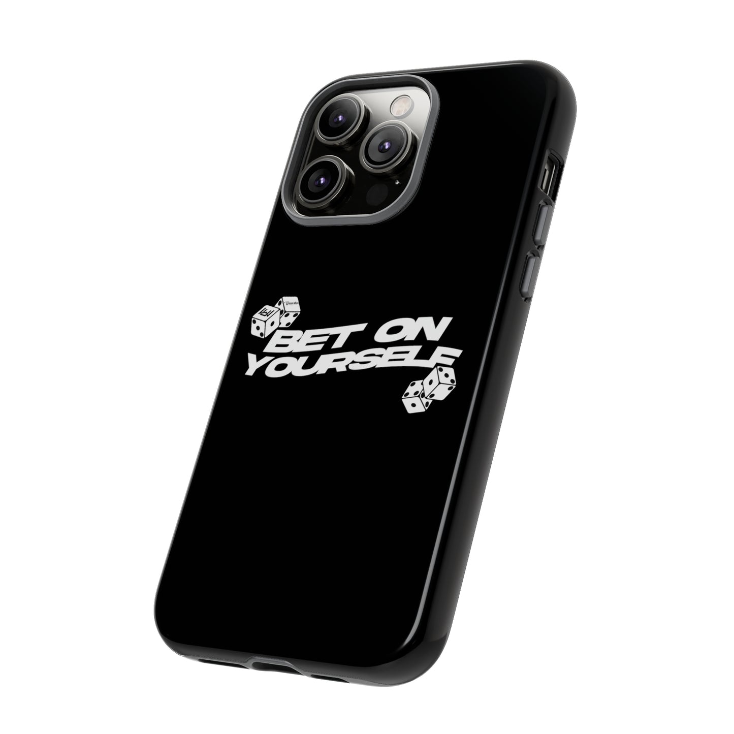 Bet on Yourself Protective Dual Layer Cases